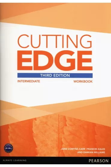 Cutting Edge 3rd Edition. Intermediate B1/B1+. Workbook without key, online audio - Jane Comyns Carr, Damian Williams, Frances Eales