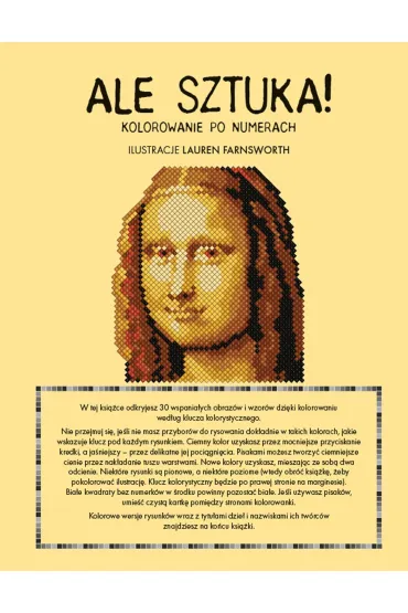 Ale sztuka! Kolorowanie po numerach - Lauren Farnsworth