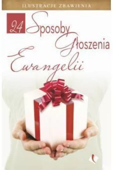 24 sposoby g�oszenia Ewangelii