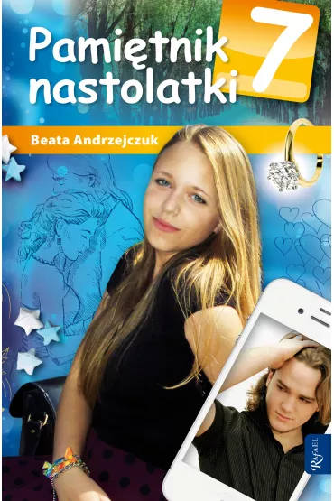 Pami�tnik nastolatki. Tom 7 - Beata Andrzejczuk