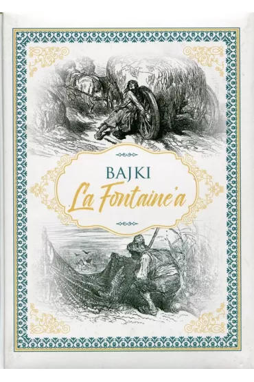 Bajki La Fontaine'a - Jean De La Fontaine