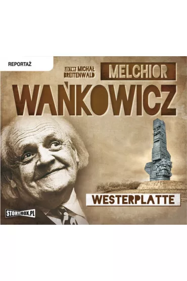 Audiobook Westerplatte CD - Melchior Wa�kowicz