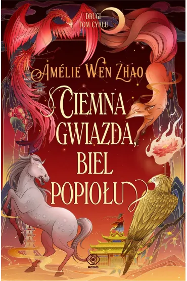 Ciemna gwiazda, biel popio�u. Pie�� Ostatniego Kr�lestwa. Tom 2 - Amelie Wen Zhao