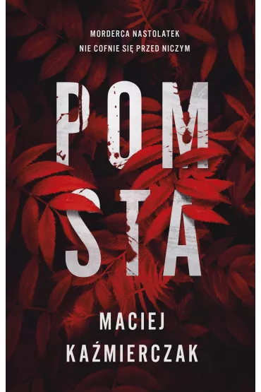 Pomsta - Maciej Ka�mierczak