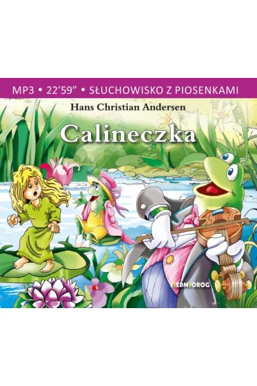 Audiobook Calineczka s�uchowisko z piosenkami CD - Hans Christian Andersen
