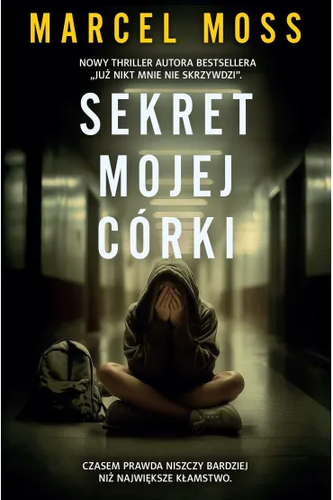 Sekret mojej c�rki. Liceum Freuda. Tom 7 - Marcel Moss
