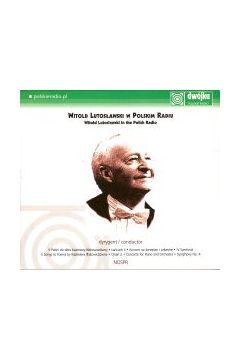 CD Witold Lutosawski w Polskim Radiu (digipack)