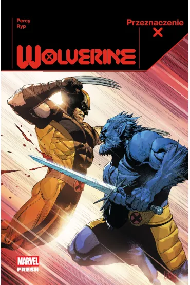 Przeznaczenie X. Wolverine. Tom 3 - Benjamin Percy