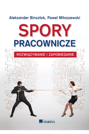 Spory pracownicze - Aleksander Binsztok, Pawe�  Mi�oszewski