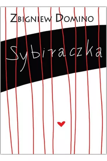 Sybiraczka - Zbigniew Domino