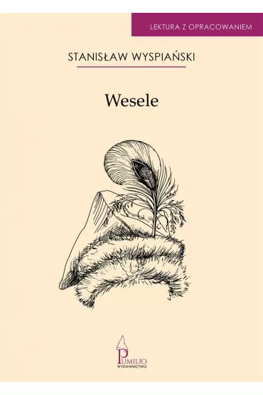 Wesele. Lektura z opracowaniem - Stanis�aw Wyspia�ski