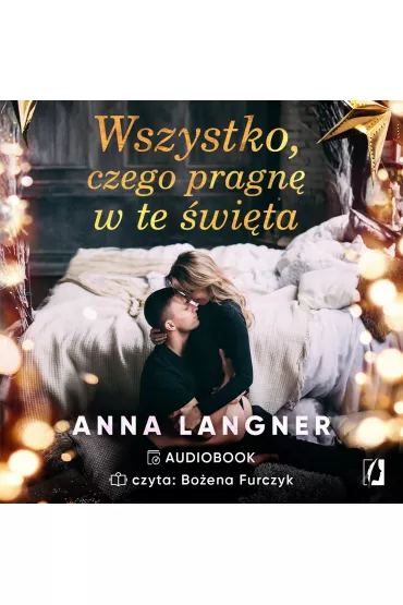 Audiobook Wszystko, czego pragn� w te �wi�ta mp3 - Anna Langner