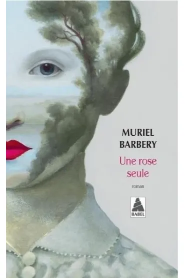 Une rose seule - Muriel Barbery
