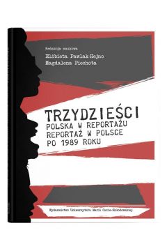 Trzydzieci. Polska w reportau, reporta w Polsce