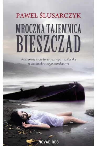 Mroczna tajemnica bieszczad - Pawe� �lusarczyk