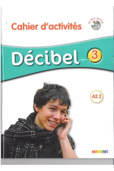 Decibel 3 �wiczenia + CD MP3 - Immaculada Saracibar, Dolorès Pastor, Michèle Butzbach