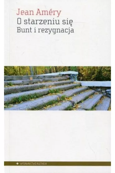 O starzeniu si - Amery Jean