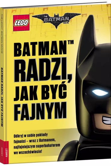 LEGO Batman Movie. Batman radzi jak by� fajnym
