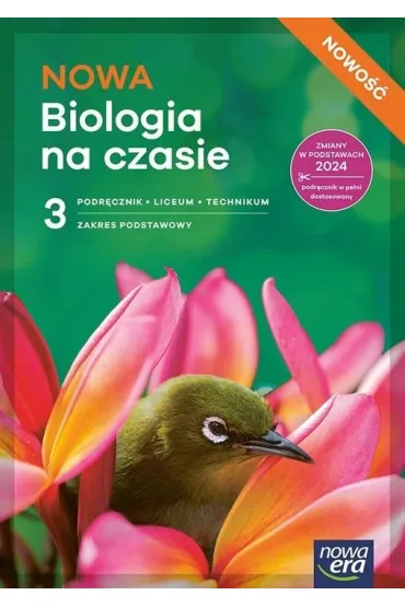 NOWA Biologia na czasie 3. Podr�cznik dla liceum og�lnokszta�c�cego i technikum. Zakres podstawowy. Edycja 2026 - Jolanta Holeczek