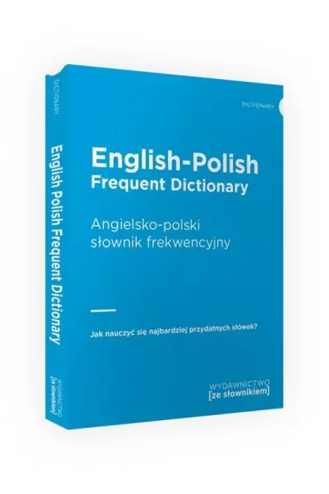 English-Polish Frequent Dictionary. Angielsko-polski s�ownik frekwencyjny