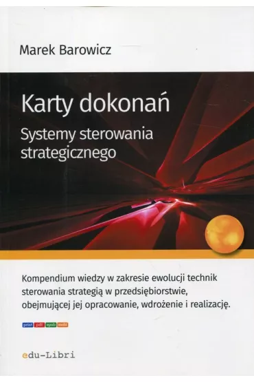Karty dokona�. Systemy sterowania strategicznego - Marek Barowicz