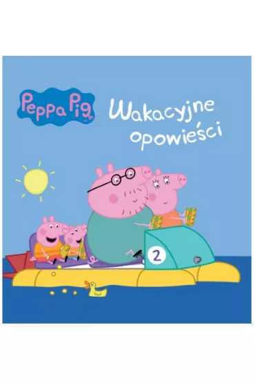 Wakacyjne opowie�ci �winka Peppa