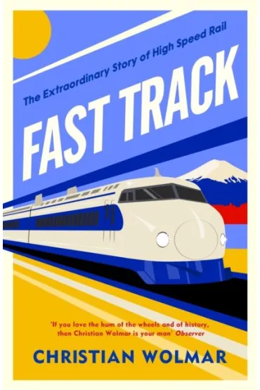 Fast Track - Christian Wolmar