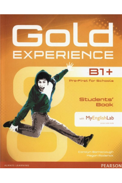 Gold Experience B1+. Intermediate Plus. Student's Book with MyEnglishLab access code