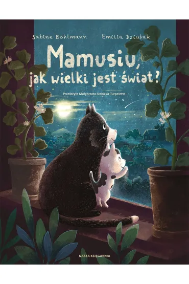 Mamusiu, jak wielki jest �wiat? - Sabine Bohlmann