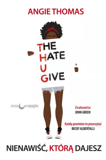 Nienawi, ktr dajesz - Angie Thomas