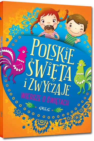 Polskie �wi�ta i zwyczaje wiersze o �wi�tach - Agata Karpi�ska
