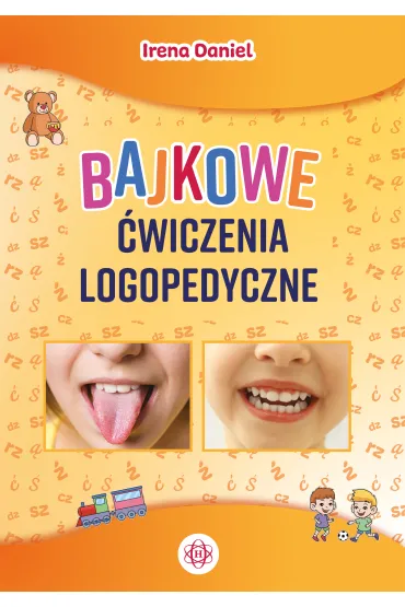 Bajkowe �wiczenia logopedyczne - Irena Daniel