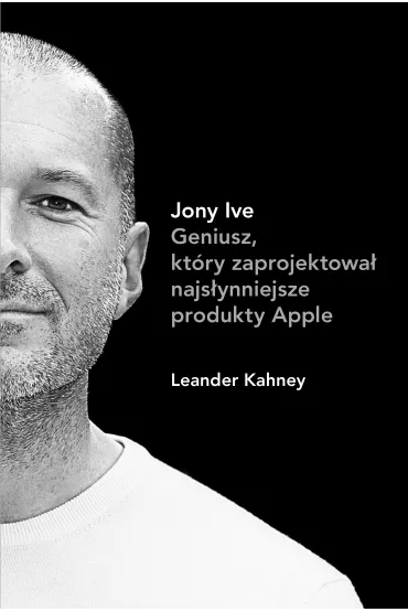 Jony Ive - Leander Kahney