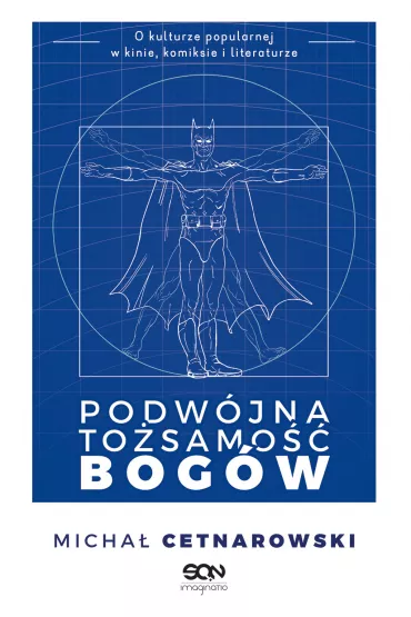 Podw�jna to�samo�� bog�w - Micha� Cetnarowski