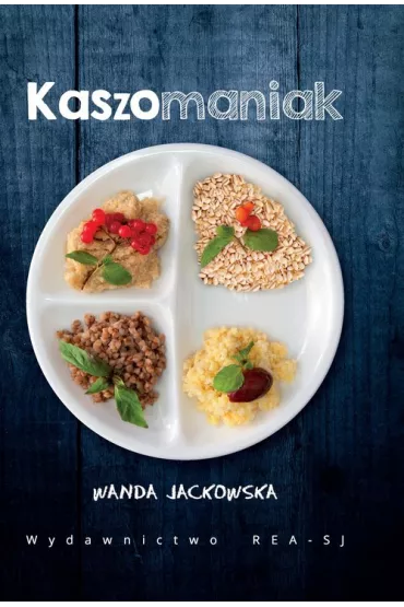 Kaszomaniak - Wanda Jackowska