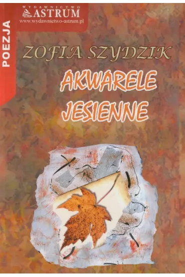 Akwarele jesienne - Zofia Szydzik