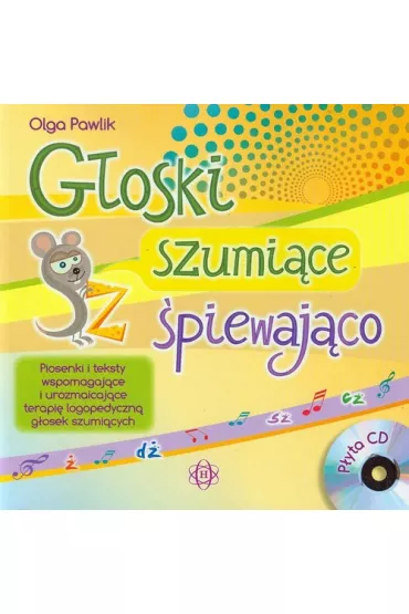 G�oski szumi�ce �piewaj�co + CD - Olga Pawlik
