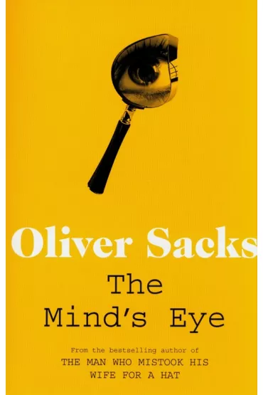 The Mind`s Eye - Oliver Sacks