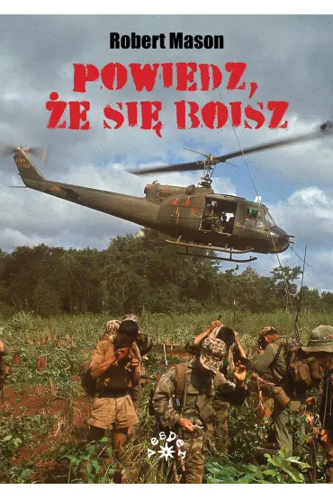 Powiedz, �e si� boisz - Mason Robert