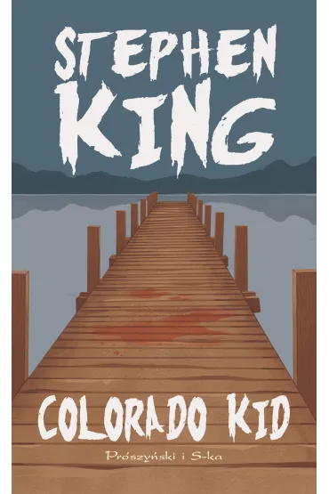 Colorado Kid. Du�e Litery - Stephen King