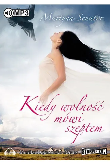 Audiobook Kiedy wolno mwi szeptem mp3 - Martyna Senator
