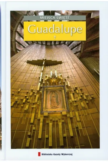 Miejsca �wi�te 11. Guadalupe (OT)