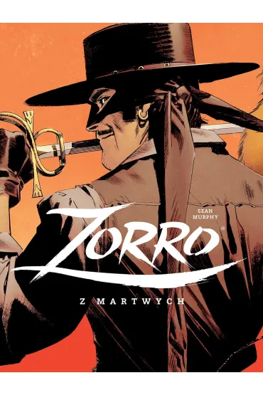 Zorro. Z martwych - Sean Murphy
