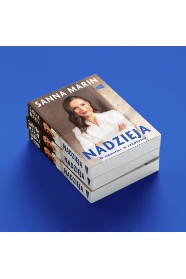 Nadzieja. O odwadze w rz�dzeniu - Sanna Marin