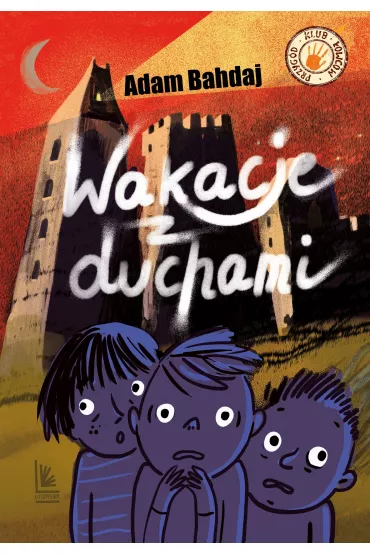 Wakacje z duchami - Adam Bahdaj
