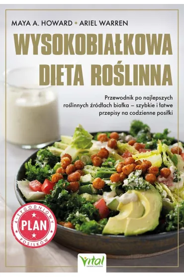 Wysokobia�kowa dieta ro�linna - Ariel Warren, Maya A Howard