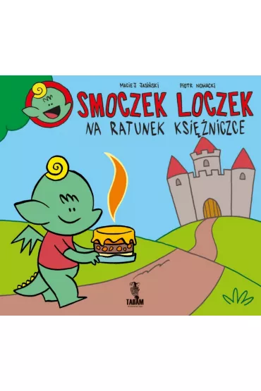 Smoczek Loczek na ratunek ksi�niczce - Maciej Jasi�ski, Piotr Nowacki