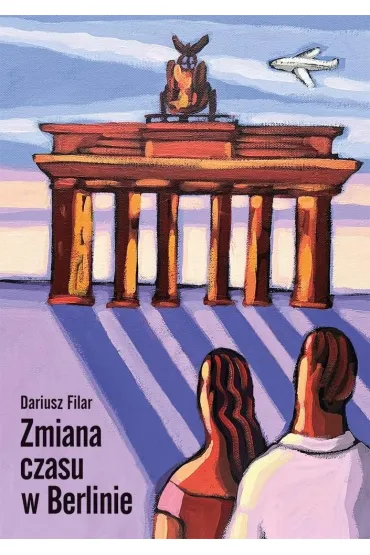 Zmiana czasu w Berlinie - Dariusz Filar
