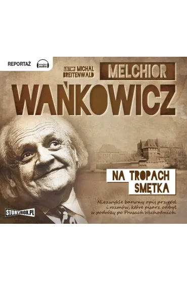 Audiobook Na tropach Smtka mp3 - Melchior Wakowicz