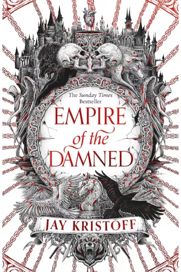 Empire of the Damned. Empire of the Vampire Book 2 - Jay Kristoff